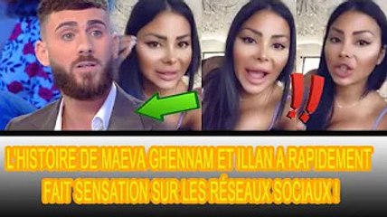 Maeva Ghennam prend la défense de son ami Illan accusé d'agression se.x.ue.lle ❗