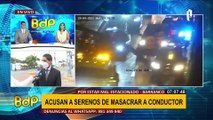 Barranco: Acusan a serenos de masacrar a conductor presuntamente por estar mal estacionado