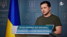 Ucrania abandonará negociación con Rusia si matan a sus soldados en Mariupol: Zelensky