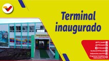 Venezuela Tricolor | Inaugurado Terminal Intermodal 