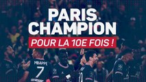 Ligue 1 - Paris champion pour la 10e fois de son histoire !