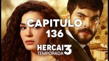 HERCAI CAPITULO 136 LATINO 3 TEMPORADA ❤  COMPLETO HD