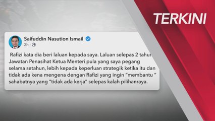 [TERKINI] Siafuddin sangkal dakwaan Rafizi dapatkan kerja selepas tewas PRU13