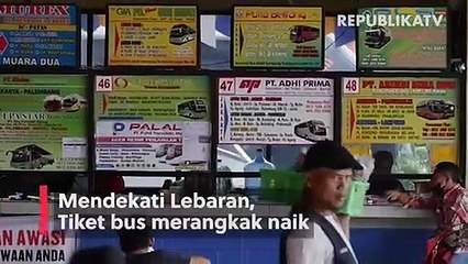 Jelang Lebaran, Tiket Bus Merangkak Naik