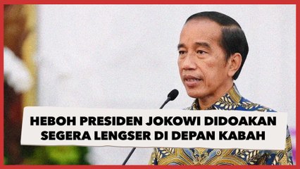 Heboh! Presiden Jokowi Didoakan Segera Lengser di Depan Kabah, Gus Nadir Beri Komentar Menohok