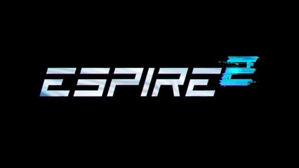 Espire 2 - Official Announcement Traile