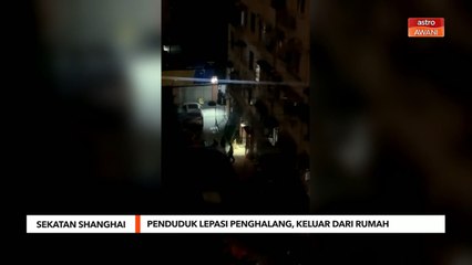 Sekatan Shanghai | Penduduk lepasi penghalang, keluar dari rumah