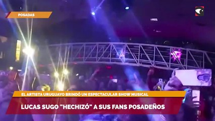 Lucas Sugo hechizó a sus fans posadeños
