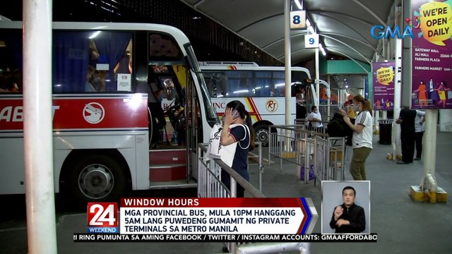 Mga provincial bus, mula 10PM hanggang 5AM lang puwedeng gumamit ng private terminals sa Metro Manila | 24 Oras Weekend