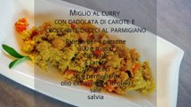 La ricetta del miglio al curry con croccante di ceci e Parmigiano
