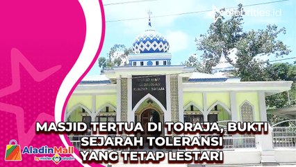 Masjid Tertua di Toraja, Bukti Sejarah Toleransi yang Tetap Lestari