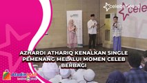 Azhardi Athariq Kenalkan Single Pemenang Melalui Momen Celeb Berbagi