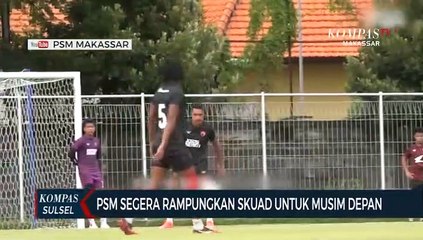 PSM Segera Rampungkan Skuad Unutk Musim Depan