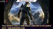 'Halo Infinite' Finally Announces Campaign Co-op Launch Date - 1BREAKINGNEWS.COM