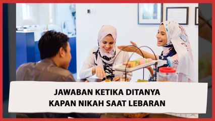 Ini Pilihan Jawaban  Tepat Ketika dapat Pertanyaan Kapan Nikah saat Lebaran