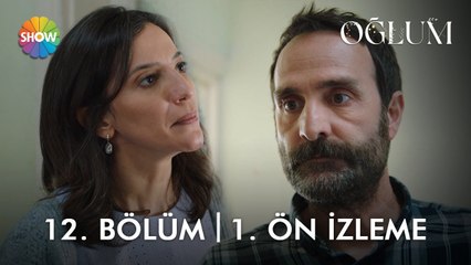 Oğlum 12. Bölüm 1. Ön İzleme | "Yalan söyleme bana..."