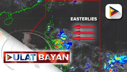 Easterlies, nakaaapekto sa buong bansa