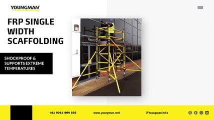 Youngman India| FRP Scaffolding | Best Quality Products
