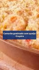 Camarão gratinado com queijo Gruyère #Shorts