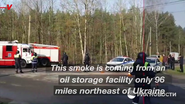 Russian Oil Storage Facility Catches Fire Just 96 Miles from Ukraine Border