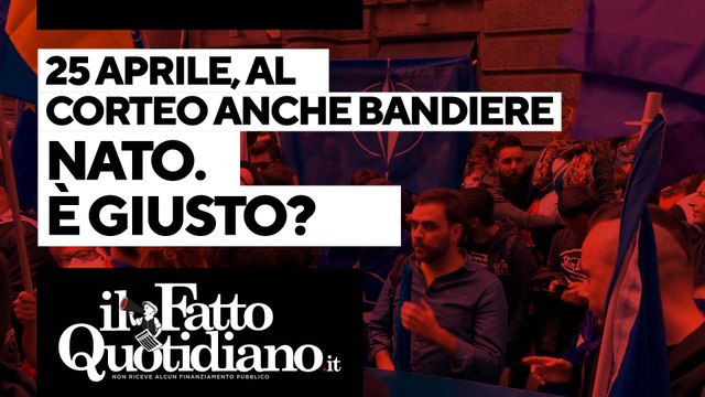 25 aprile, anche le bandiere Nato al corteo. È giusto? Segui la diretta con Peter Gomez