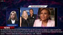 Robin Roberts Fights Back Tears While Sharing Update on Partner Amber Laign's Breast Cancer Ba - 1br
