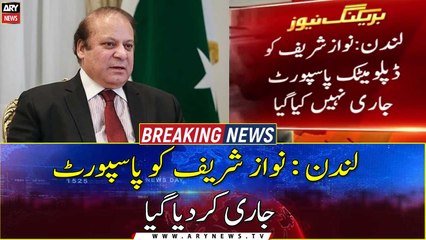 London: Passport issued to Nawaz Sharif