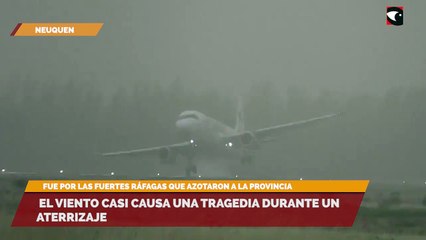 El viento casi causa una tragedia durante un aterrizaje
