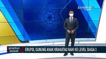 BMKG Rilis Kondisi Gunung Anak Krakatau Naik ke Level III, Siaga!