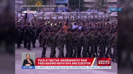 Pulis at militar, magbabantay raw para maging mapayapa ang eleksyon | UB