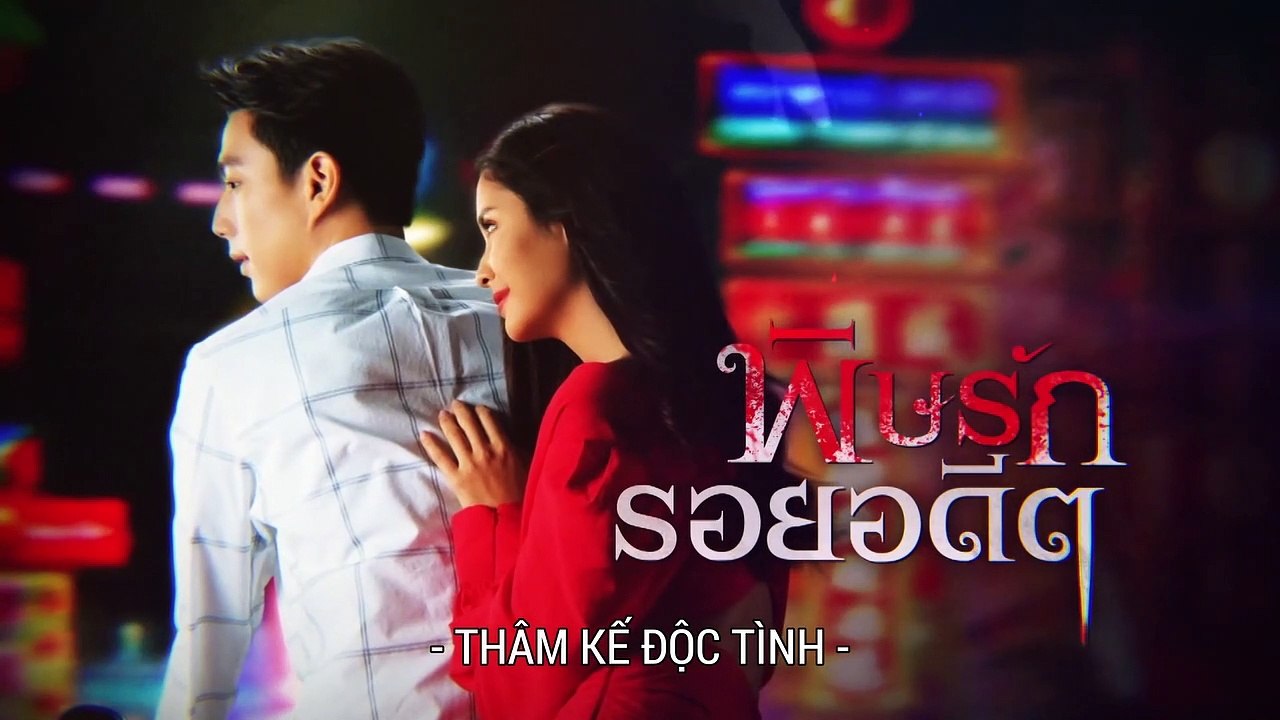 Thâm Kế Độc Tình - tập 11b