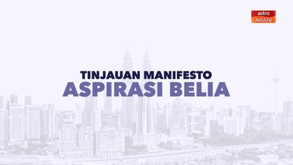 [INFOGRAFIK] Tinjauan Manifesto Aspirasi Belia