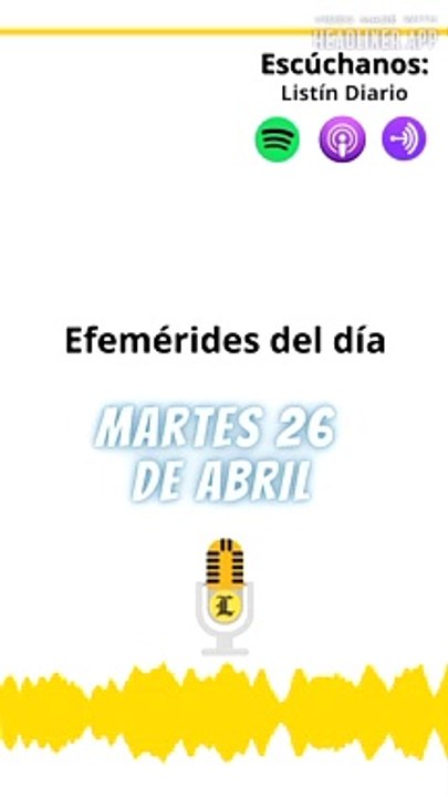EFEMERIDES | martes 26 de abril