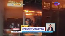 5 empleyado ng isang nasunog na warehouse, muntik ma-trap | BT