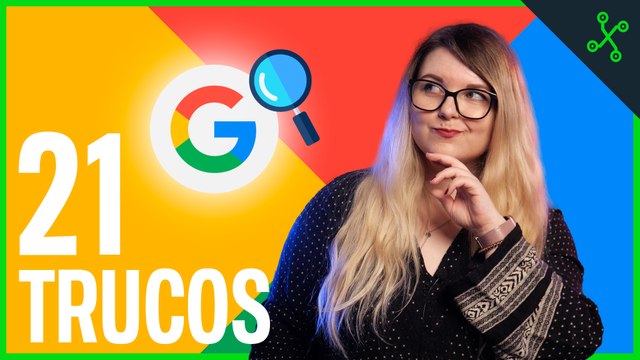 21 TRUCOS para BUSCAR EN GOOGLE como UN PROFESIONAL
