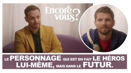 ENCORE VOUS ? N°12 - Le personnage qui est en fait le héros lui-même, mais dans le futur