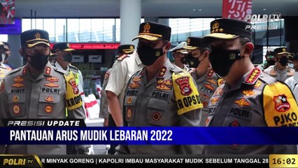 PRESISI UPDATE 16.00 WIB : Tinjau Pelabuhan Merak, Kapolri Apresiasi Masyarakat yang Mudik Lebih Awal