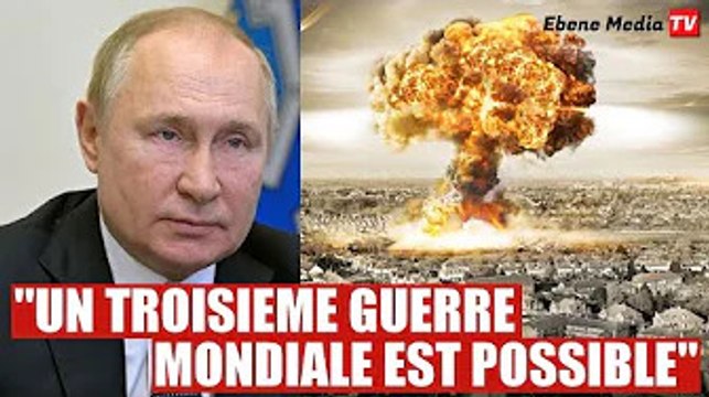 La Russie menace d'aller vers une troisième guerre mondiale