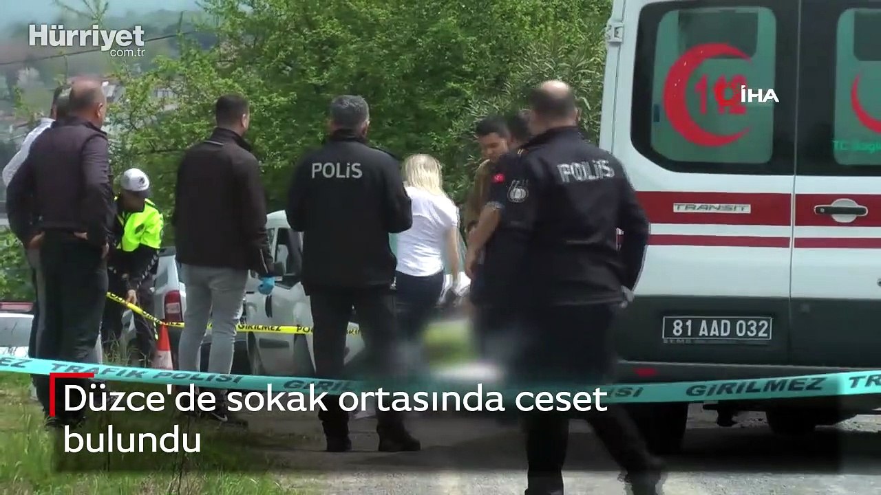 Düzce'de sokak ortasında ceset bulundu