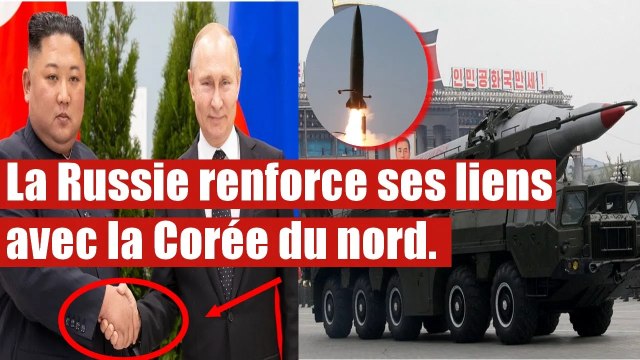 La Russie renforce ses liens avec la Corée du nord (Guerre en Ukraine)