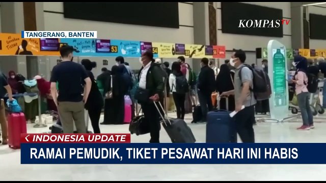 Pemudik Mulai Padati Bandara Soekarno Hatta, Bahkan Tiket Hari Ini Habis Terjual!