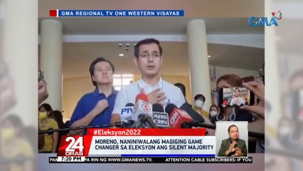 Moreno, naniniwalang magiging game changer sa eleksyon ang silent majority | 24 Oras