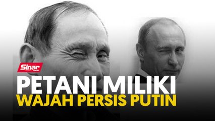 Petani miliki wajah persis Putin