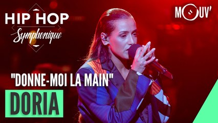 DORIA : "Donne-moi la main" (Hip Hop Symphonique 6)