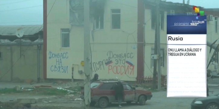 Reporte 360º 26-04: ONU insta a una tregua entre Rusia y Ucrania
