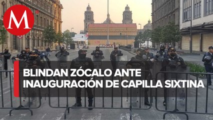 Reguardan Zócalo de CdMx con vallas por inauguración de réplica de la Capilla Sixtina