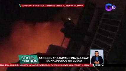 Sanggol at kaniyang ina, na-trap sa nasusunog na gusali | SONA