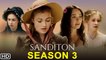 Sanditon Season 3 (2022) PBS, Release Date, Trailer, Episode 1, Cast, Review, Renewed, Recap, Plot