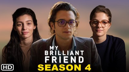 My Brilliant Friend Season 4 Trailer (2022) HBO, Release Date,Cast, Episode 1, Margherita Mazzucco