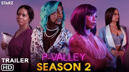 P-Valley Season 2 (2022) Starz, Release Date, Trailer, Episode 1, Cast, Review, Ending, Plot,
